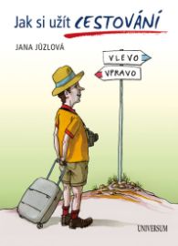 Jak si užít cestování