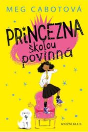 Princezna školou povinná