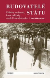 Budovatelé státu - Petr Zídek,Petr Sýkora - Literatura faktu Budovatelé státu
