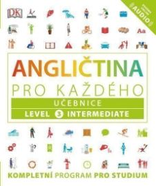 Angličtina pro každého, učebnice, úroveň 3, Intermediate - Gill Johnson - Angličtina pro samouky Angličtina pro každého, učebnice, úroveň 3, Intermediate