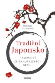 Tradiční Japonsko – Tajemství ze samurajských břehů