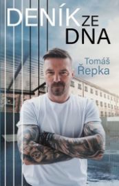Tomáš Řepka: Deník ze dna - Tomáš Řepka - Sportovci Tomáš Řepka: Deník ze dna