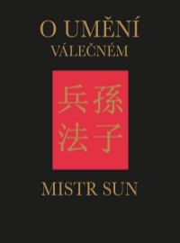 O umění válečném - Sun-c' - Literatura faktu O umění válečném