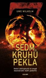 Sedm kruhů pekla - Uwe Wilhelm - Detektivky a napětí Sedm kruhů pekla