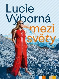 Mezi světy - s podpisem Lucie Výborné