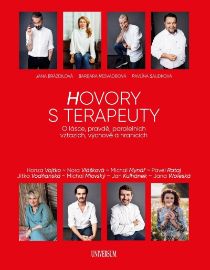Hovory s terapeuty - Pavlína Saudková,Barbara Nesvadbová,Jana Brázdilová - Psychologie Hovory s terapeuty