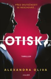 Otisk - Alexandra Oliva - Thrillery Otisk