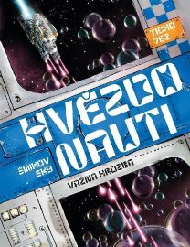 Hvězdonauti: Vážná hrozba - Martin Šinkovský - Dobrodružné knihy pro děti Hvězdonauti: Vážná hrozba