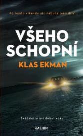 Všeho schopní - Klas Ekman - Thrillery Všeho schopní