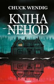 Kniha nehod - Chuck Wendig - Horory Kniha nehod