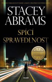 Spící spravedlnost - Stacey Abrams - Thrillery Spící spravedlnost