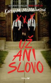 Už ani slovo - Karen M. McManus - Young Adult Už ani slovo