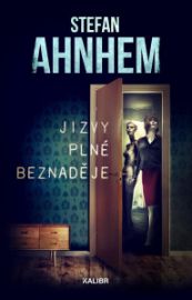 Jizvy plné beznaděje - Stefan Ahnhem - Severské detektivky Jizvy plné beznaděje