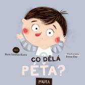 Co dělá Péťa? - Marta Galewska-Kustra,Joanna Klos - Leporela Péťa Co dělá Péťa?