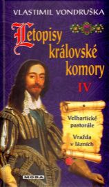 Letopisy královské komory IV. - Velhartické pastorále / Vražda v lázních
