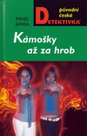 Kámošky až za hrob