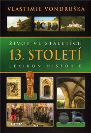 Život ve staletích - 13. století - Lexikon historie