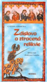 Zdislava a ztracená relikvie - Hříšní lidé Království českého 