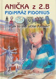 Anička z 2. B. Pidimráz Pidonius