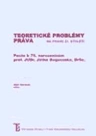 Teoretické problémy práva na prahu 21. století