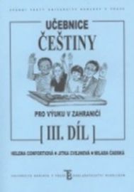 Učebnice češtiny pro výuku v zahraničí III.díl