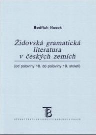 Židovská gramatická literatura v českých zemích od pol. 18. do pol. 19 století