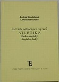 Česko-anglický Anglicko-český slovník odborných výrazů - Atletika