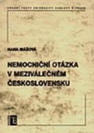 Nemocniční otázka v meziválečném Československu