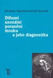 Difuzní axonální poranění mozku a jeho diagnostika