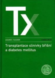 Transplantace slinivky břišní a diabetes mellitus