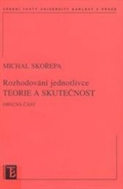 Rozhodování jednotlivce teorie a skutečnost