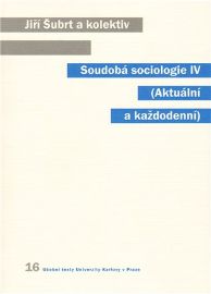 Soudobá sociologie IV.