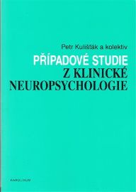 Případové studie z klinické neuropsychologie