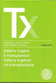 Odběry orgánů k transplantaci / Odbery orgánov na trancplantácie