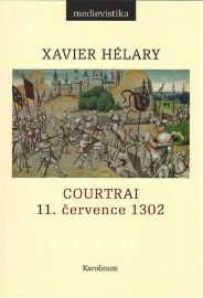 Courtrai. 11. července 1302. Bitva zlatých ostruh