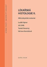 Lékařská histologie II. Mikroskopická anatomie