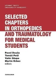 Selected chapters in orthopedics and traumatology for medical students