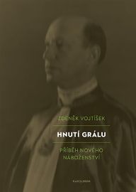 Hnutí Grálu - Příběh nového náboženství