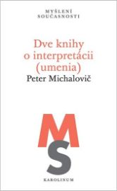 Dve knihy o interpretácii (umenia) - slovensky