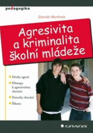 Agresivita a kriminalita školní mládeže