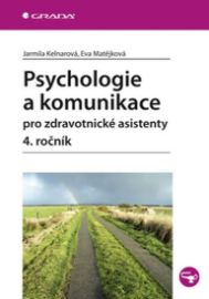 Psychologie a komunikace pro zdravotnické asistenty – 4. ročník 
