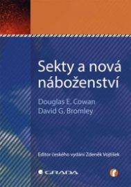 Sekty a nová náboženství - David G. Bromley - Duchovní teorie Sekty a nová náboženství
