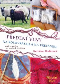 Předení vlny na kolovrátku a na vřetánku