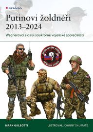 Putinovi žoldnéři 2013–24