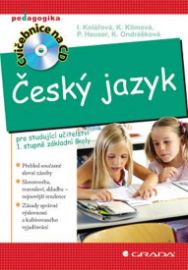 Český jazyk pro studující učitelství 1. stupně základní školy 