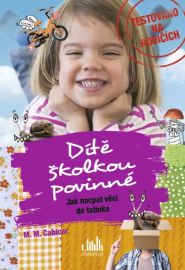 Dítě školkou povinné - Jak nacpat věci do tatínka