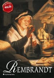 Rembrandt - Největší malíři
