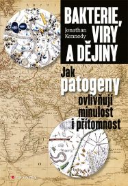 Bakterie, viry a dějiny