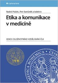 Etika a komunikace v medicíně