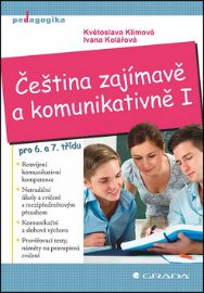 Čeština zajímavě a komunikativně I pro 6. a 7. třídu